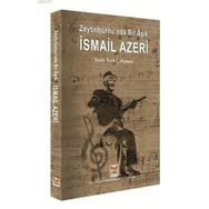 ZEYTINBURNUNDA BIR ÂŞIK İSMAİL AZERI - EKREM AYYILDIZ