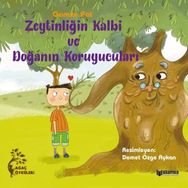 Zeytinliğin Kalbi ve Doğanın Koruyucuları - Gamze Pat