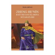 Zheng He’nin Batı Okyanuslarına Seyahatleri - Wang Jienan