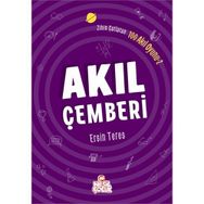 Zihin Çatlatan 100 Akıl Oyunu 2 - Akıl Çemberi - Ersin Teres