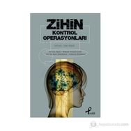 ZIHIN KONTROL OPERASYONLARI - ATILLA AKAR;HAKAN YILMAZ ÇEBI;ALI SELMAN DEMIRBAĞ