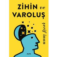 Zihin ve Varoluş - Şerif İnan