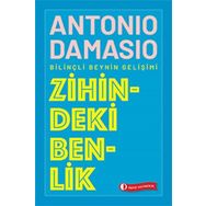 Zihindeki Benlik - Antonio Damasio