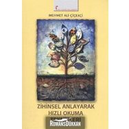 Zihinsel Anlayarak Hızlı Okuma Teknikleri - Mehmet Ali Çiçekçi