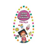 Zihinsel Gelişim Etkinlikleri Türkçe - Kollektif