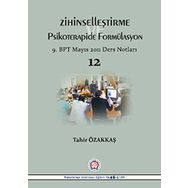 Zihinselleştirme Psikoterapide Formülasyon - Tahir Özakkaş
