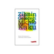 Zihnin Geleceği - Michio Kaku