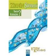 ZIHNIN ŞİFRESİ BEN KIMIM? - ETHEM KOCABAŞ