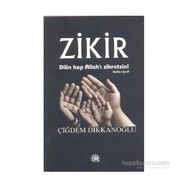 Zikir - Çiğdem Dikkanoğlu