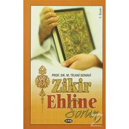 Zikir Ehline Sorun - M. Ticani Semavi