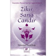 Zikir Sana Candır - Muhammed Nazım Özalp