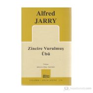 Zincire Vurulmuş Übü - Alfred Jarry Ayşe Selen