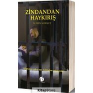 Zindandan Haykırış - M. Reis Korkut