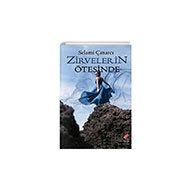 Zirvelerin Ötesinde - Selami Çınarcı