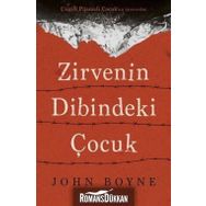 Zirvenin Dibindeki Çocuk - John Boyne