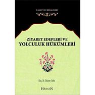 Ziyaret Edepleri ve Yolculuk Hükümleri - Dilaver Selvi