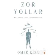 Zor Yollar - Ömer Kına