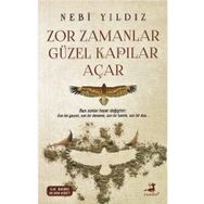 Zor Zamanlar Güzel Kapılar Açar - Olimpos Yayınları