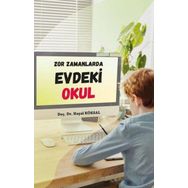 Zor Zamanlarda Evdeki Okul - Astana Yayınları