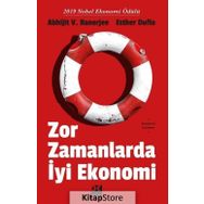 Zor Zamanlarda İyi Ekonomi - Abhijit V. Banerjee
