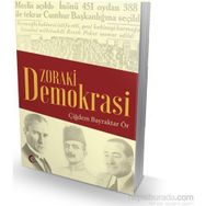 Zoraki Demokrasi - Çiğdem Bayraktar Ör
