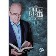 Zorlukları Aşarken 3 - Tayyar Altıkulaç - Diyanet Vakfı Yayınları