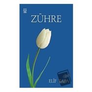 Zühre - Elif Tapa