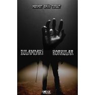 Zulamdaki Korkular - Mehmet Emin Turgut - Gülnar Yayınları