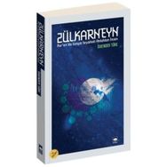 ZÜLKARNEYN KURANDA UZAYA SEYAHATI ANLATILAN İNSAN - İSKENDER TÜRE