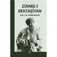 Zümre-i Bektaşiyan - Fahri Maden
