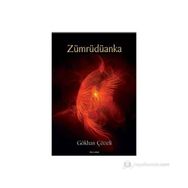 ZÜMRÜDÜANKA - GÖKHAN ÇÖZELİ