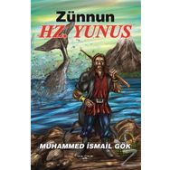 Zünnun Hz. Yunus - Muhammed İsmail Gök
