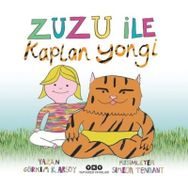 Zuzu İle Kaplan Yongi - Görkem Kantar Arsoy