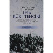 1. Dünya Savaşı Yıllarında 1916 Kürt Tehciri - Celal Temel