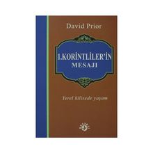 1. KORINTLILER'IN MESAJI YEREL KILISEDE YAŞAM - DAVID PRIOR