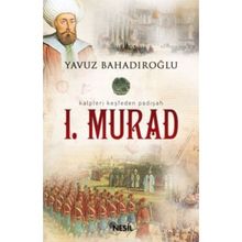 1. Murad - Yavuz Bahadıroğlu