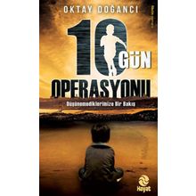 10 Gün Operasyonu - Oktay Doğancı