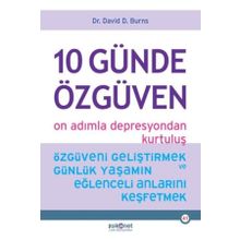 10 Günde Özgüven - On Adımla Depresyondan Kurtuluş - David D. Burns