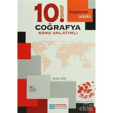 10. Sınıf Coğrafya Kazanım Odaklı Konu Anlatımlı / Doğu Ateş / Evrensel İletişim Yayınları