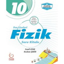 10.Sınıf Fen Lisesi Fizik Soru Kitabı Palme Yayınları