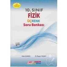 10. Sınıf Fizik Üçrenk Soru Bankası Esen Üçrenk Yayınları