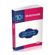 10. Sınıf Matematik Öğretmenin Ders Notları Editör Yayınları