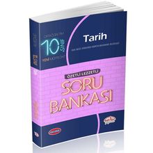 10. Sınıf Tarih Soru Bankası Özetli Lezzetli / Kollektif / Editör Yayınları