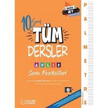 10. Sınıf Tüm Dersler Aylık Soru Fasikülleri - Palme Yayıncılık
