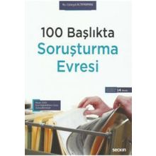 100 Başlıkta Soruşturma Evresi Cüneyd Altıparmak Seçkin Yayınevi