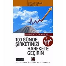 100 GÜNDE ŞİRKETİNİZİ HAREKETE GEÇİRİN - ROBERT CRAVEN