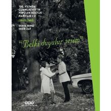 100. Yılında Cumhuriyet'in Popüler Kültür Haritası 2: 1950 - 1980