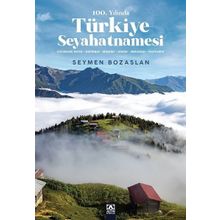 100.Yılında Türkiye Seyahatnamesi - Altın Kitaplar