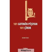 101 Gotinen Peşiyan 101 Çirok - Mehmet Öncü