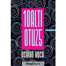 10ALTI OTUZ5 - OSMAN KOCA